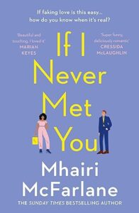 If I Never Met You, romaniic book